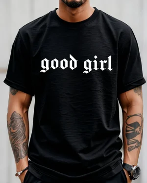 Good Girl Gothic Lettering...