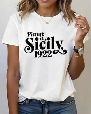 Picture It Sicily 1922 Summer Cotton Graphic T Shirt - Vintage Retro, Short Sleeve, Soft Fabric, Comfortable Fit