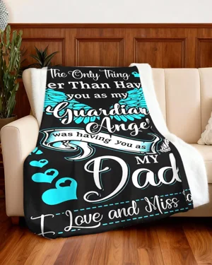 Guardian Angel Dad Love and...