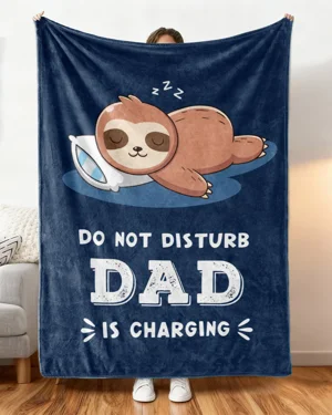 Do Not Disturb Dad Sloth...