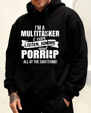 I'm a Multitasker Listen...