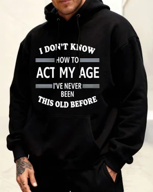 I Don't Know How To Act My...