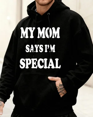 My Mom Says I'm Special...