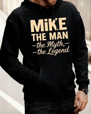 Mike The Man The Myth The...