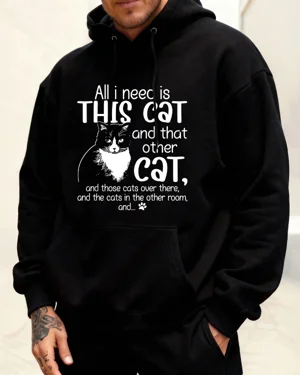 All I Need Is This Cat And...