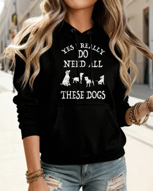 Yes I Really Do Need All...