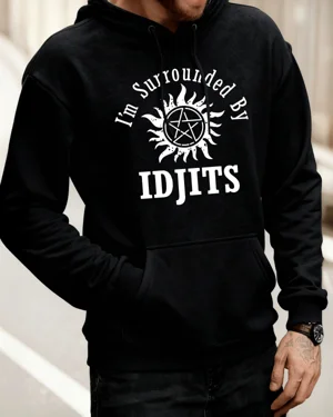 I'm Surrounded By Idjits...