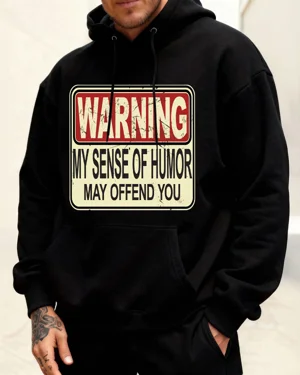 Warning My Sense of Humor...