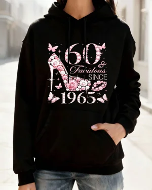 60 & Fabulous Mom Since...