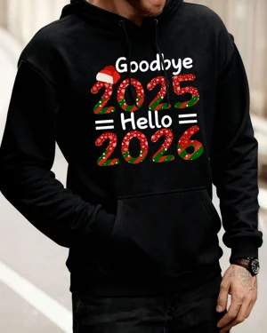 Goodbye 2025 Hello 2026 New...