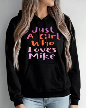 Just A Girl Who Loves Mike...