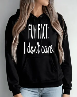 Fun Fact I Don't Care...