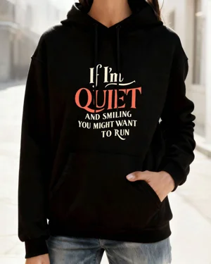 If I'm Quiet and Smiling...