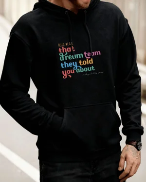 That Dream Team They Told...