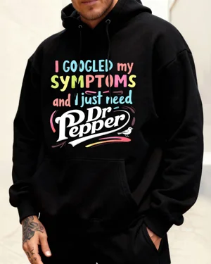 I Googled My Symptoms Need...