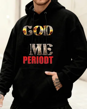 God Dont Play Me Periodt...