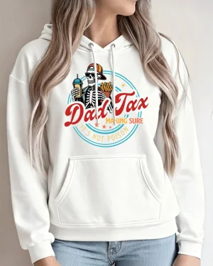 Dad Tax Skeleton with Fries...