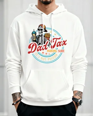 Dad Tax Skeleton with Fries...