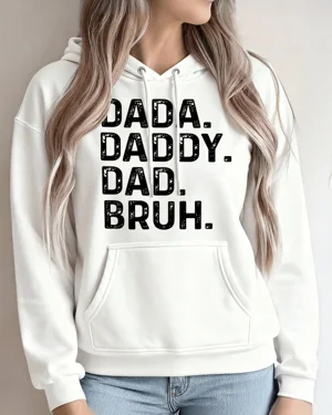 Dada Daddy Dad Bruh Cozy...