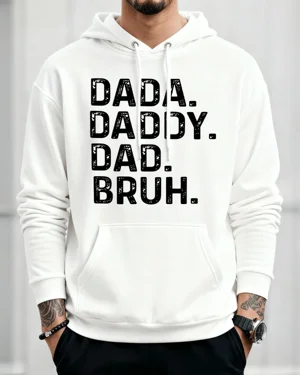 Dada Daddy Dad Bruh Cozy...