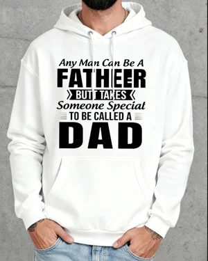 Any Man Can Be A Father But...