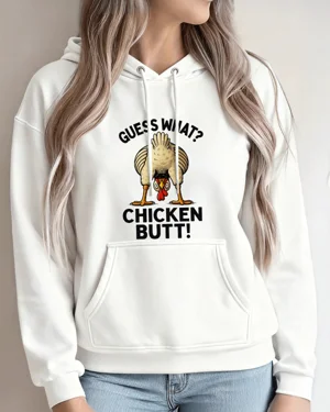 Guess What Chicken Butt...