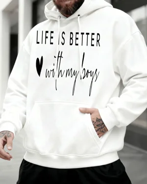 Life Is Better With My Boys...