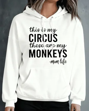 This Is My Circus Mom Life...