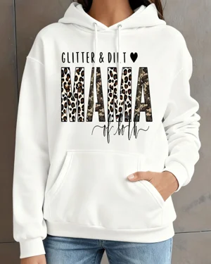 Glitter and Dirt Mom Cozy...