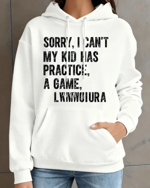 Sorry I Can't Mom Kid...