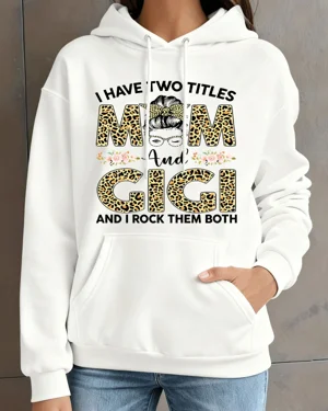 I Have Two Titles Mom and...