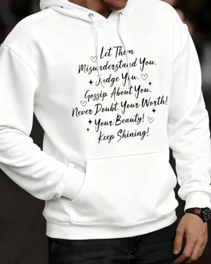 Let Them Misunderstand You...