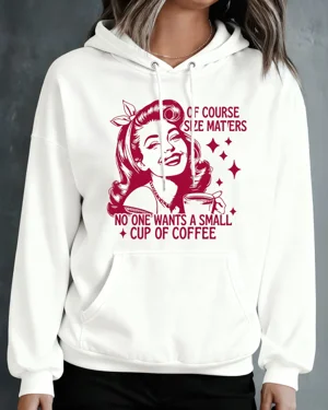 Of Course Size Matters No...