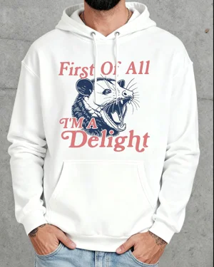 First Of All I'm A Delight...