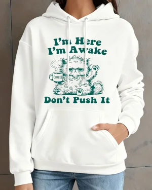 I'm Here I'm Awake Don't...