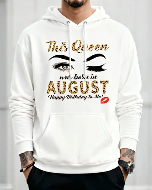 This Queen August Birthday...