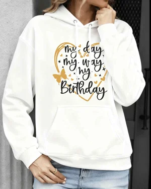 My Day My Way My Birthday...