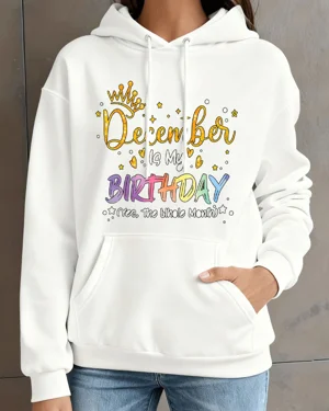 December Is My Birthday...