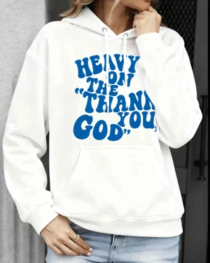 Heavy On The Thank You God...