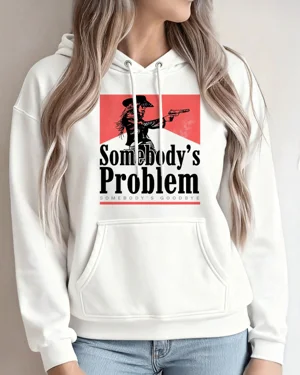 Somebody's Problem...