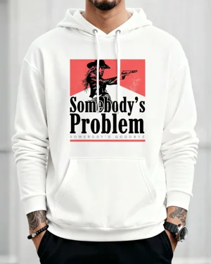 Somebody's Problem...