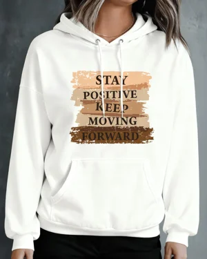 Stay Positive Keep Moving...