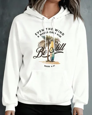 Be Still Palm Trees and...