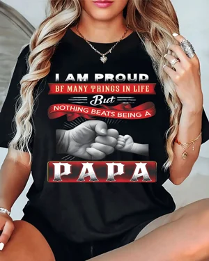 Proud Dad Nothing Beats...