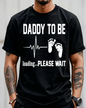 Daddy To Be Loading Please...
