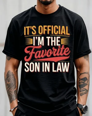 Favorite Son In Law Dad...