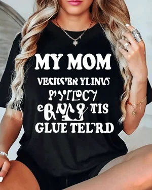 My Mom Family Glue Summer...