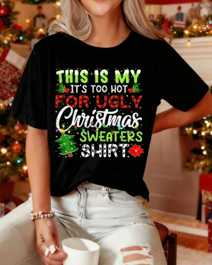 This Is My Too Hot For Ugly...