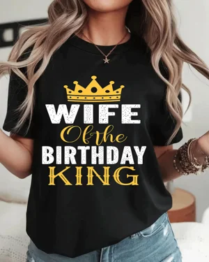 Wife of the Birthday King...