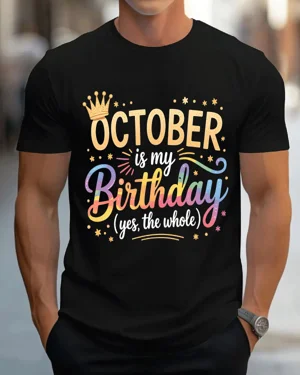 October Is My Birthday...